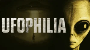 UFOPHILIA