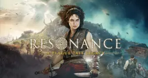 Resonance: A Plague Tale Legacy